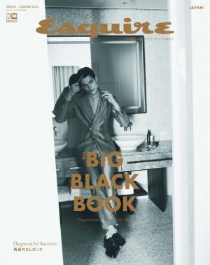 Esquire The Big Black Book エスクァイア ビッグブラックブック SPRING / SUMMER 2022